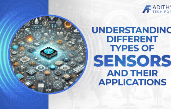 Understanding Different Types of Sensors and Their Applications