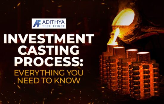 Investment Casting Process: Everything You Need to Know