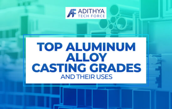 Top Aluminium Alloy Casting Grades and Their Uses