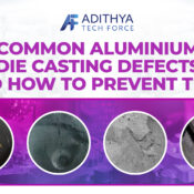 Aluminium Die Casting Defects and aluminium die casting in india