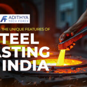 Unique Features of Steel Casting in India | steel casting