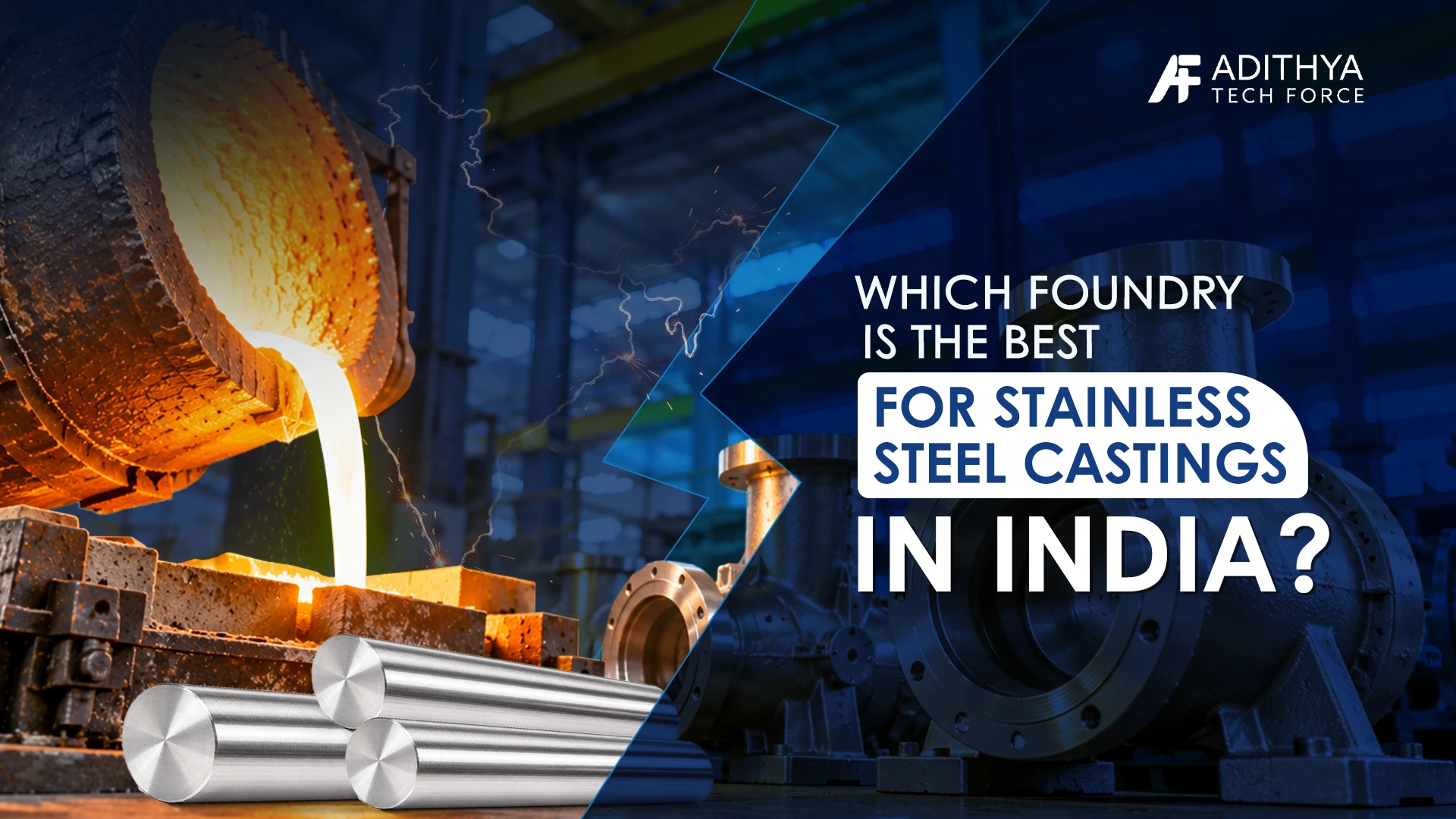 Which Foundry Is the Best for Stainless Steel Castings in India?